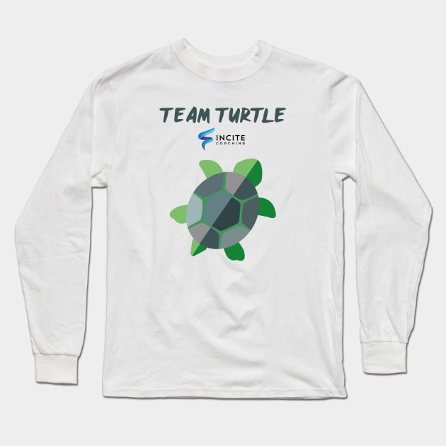 Team Turtle Long Sleeve T-Shirt by InciteCoaching